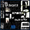 Johnny Valentino: EIGHT SHORTS IN SEARCH OF DAVID LYNCH